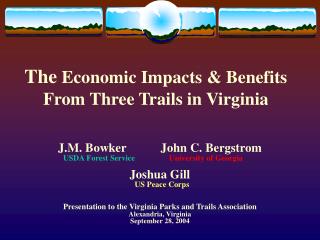 The Economic Impacts &amp; Benefits From Three Trails in Virginia