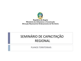 SEMINÁRIO DE CAPACITAÇÃO REGIONAL