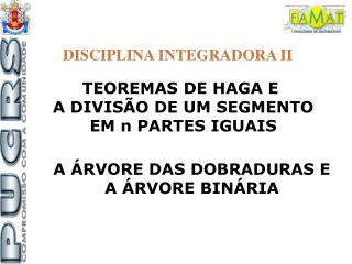 TEOREMAS DE HAGA E A DIVISÃO DE UM SEGMENTO EM n PARTES IGUAIS