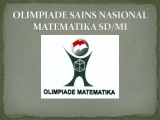 OLIMPIADE SAINS NASIONAL MATEMATIKA SD/MI