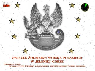 ZWIĄZEK ŻOŁNIERZY WOJSKA POLSKIEGO W JELENIEJ GÓRZE POPRZEDNIA NAZWA