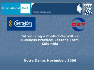 Introducing a Conflict-Senstitive Business Practice: Lessons From Colombia