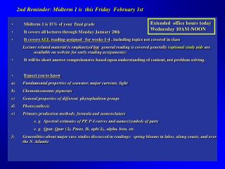 2nd Reminder: Midterm 1 is this Friday February 1st