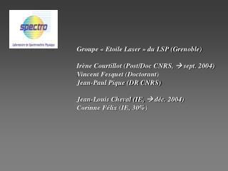 Groupe « Etoile Laser » du LSP (Grenoble)