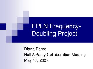 PPLN Frequency-Doubling Project
