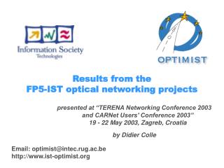 Results from the FP5-IST optical networking projects