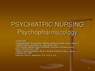 PSYCHIATRIC NURSING Psychopharmacology