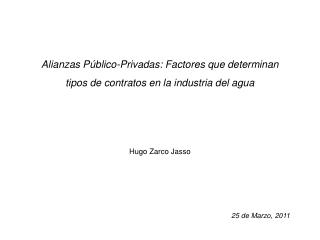 Alianzas Público-Privadas: Factores que determinan tipos de contratos en la industria del agua