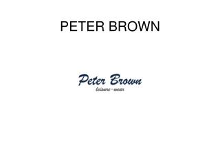 PETER BROWN