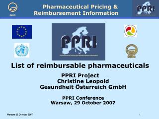 List of reimbursable pharmaceuticals PPRI Project Christine Leopold Gesundheit Österreich GmbH