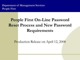 People First On-Line Password Reset Process and New Password Requirements