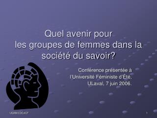 Quel avenir pour les groupes de femmes dans la société du savoir?