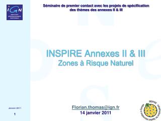 INSPIRE Annexes II &amp; III Zones à Risque Naturel