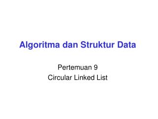 Algoritma dan Struktur Data