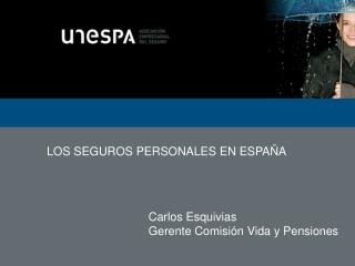 LOS SEGUROS PERSONALES EN ESPAÑA