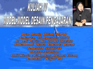 KULIAH IV MODEL-MODEL DESAIN PENGAJARAN