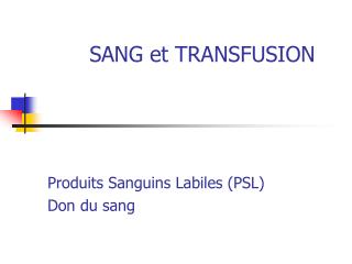 SANG et TRANSFUSION