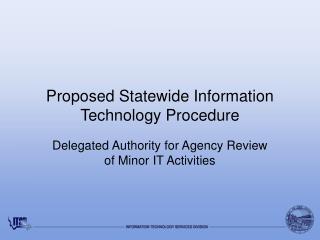 Proposed Statewide Information Technology Procedure
