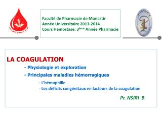 Faculté de Pharmacie de Monastir Année Universitaire 2013-2014