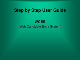 Step by Step User Guide