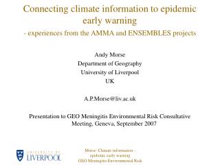 Andy Morse Department of Geography University of Liverpool UK A.P.Morse@liv.ac.uk