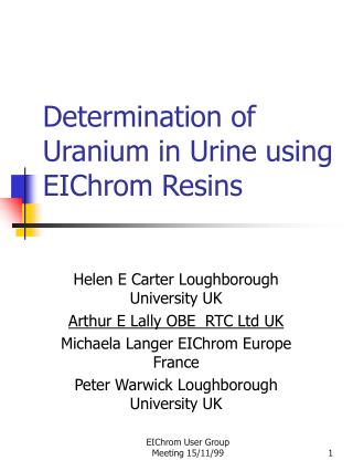 Determination of Uranium in Urine using EIChrom Resins