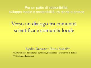 Verso un dialogo tra comunità scientifica e comunità locale