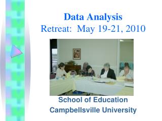 Data Analysis Retreat: May 19-21, 2010