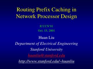 Routing Prefix Caching in Network Processor Design