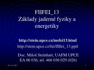 FIIFEI_ 1 3 Základy jaderné fyziky a energetiky