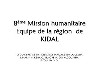 8 ème Mission humanitaire Equipe de la région de KIDAL