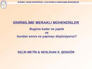 Bugüne kadar ne yaptık ve bundan sonra ne yapmayı düşünüyoruz?