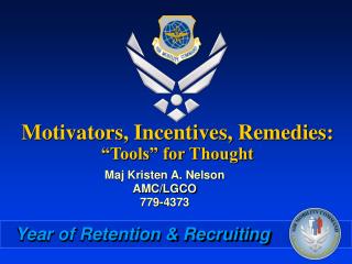 Motivators, Incentives, Remedies: “Tools” for Thought
