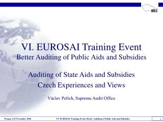 VI. EUROSAI Training Event Better Auditing of Public Aids and Subsidies