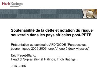 Soutenabilité de la dette et notation du risque souverain dans les pays africains post-PPTE