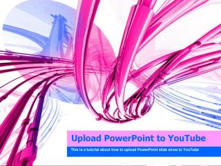 Upload PowerPoint to YouTube