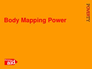 Body Mapping Power
