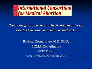 Promoting access to medical abortion in the context of safe abortion worldwide…