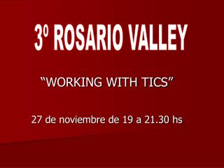“WORKING WITH TICS” 27 de noviembre de 19 a 21.30 hs