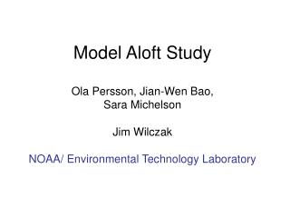 Motivation Model simulations for California have usually underestimated ozone concentrations aloft