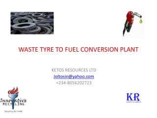 WASTE TYRE TO FUEL CONVERSION PLANT