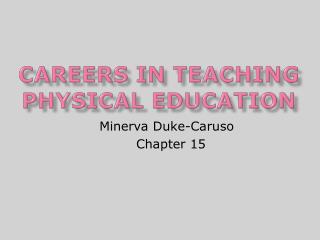 Careers in teaching physical education