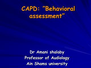 CAPD: ”Behavioral assessment”