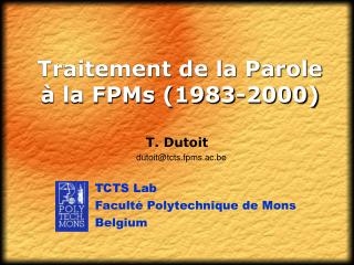 Traitement de la Parole à la FPMs (1983-2000)