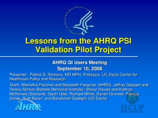 Lessons from the AHRQ PSI Validation Pilot Project