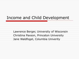 Income and Child Development