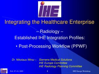 Integrating the Healthcare Enterprise