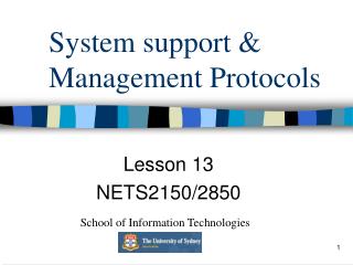 System support &amp; Management Protocols