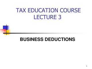 TAX EDUCATION COURSE LECTURE 3