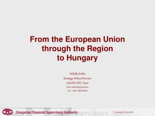 From the European Union through the Region to Hungary